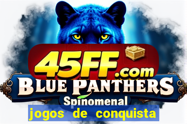 jogos de conquista de territorio